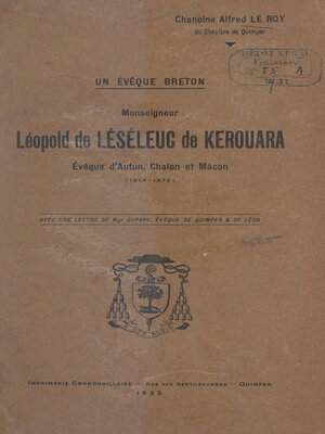 cover image of Un évêque breton, Mgr Léopold de Léséleuc de Kérouara, évêque d'Autun, Châlons et Mâcon (1814-1873)